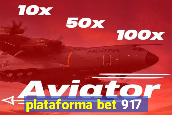 plataforma bet 917